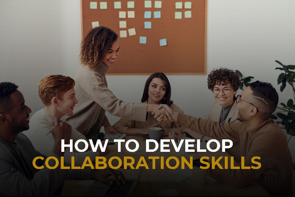 How To Develop Collaboration Skills