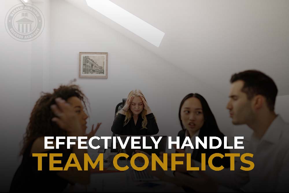 Effectively Handle Team Conflicts