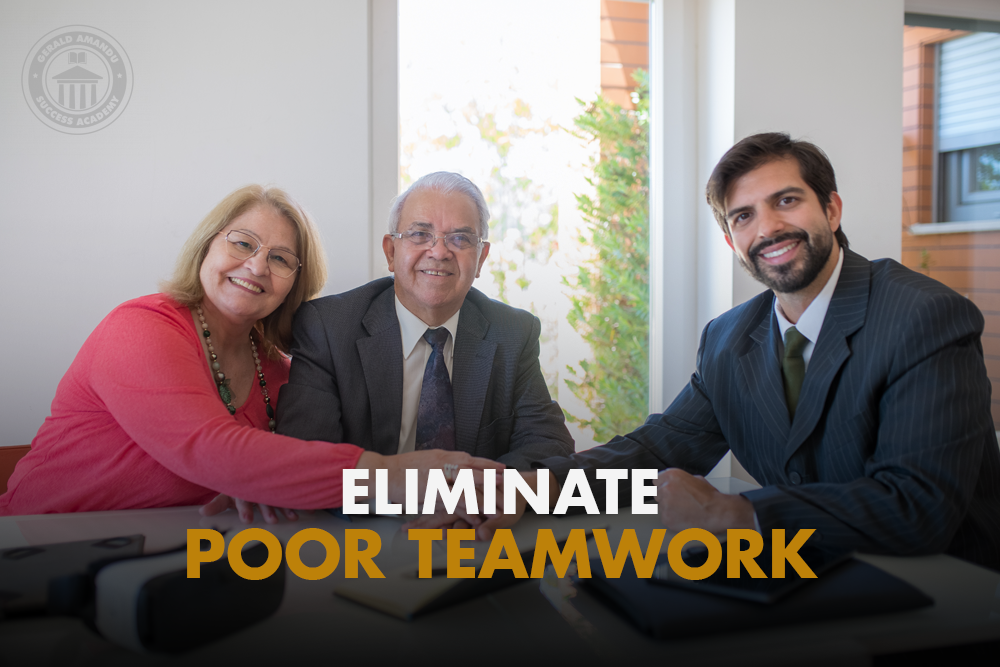 Eliminate Poor Teamwork