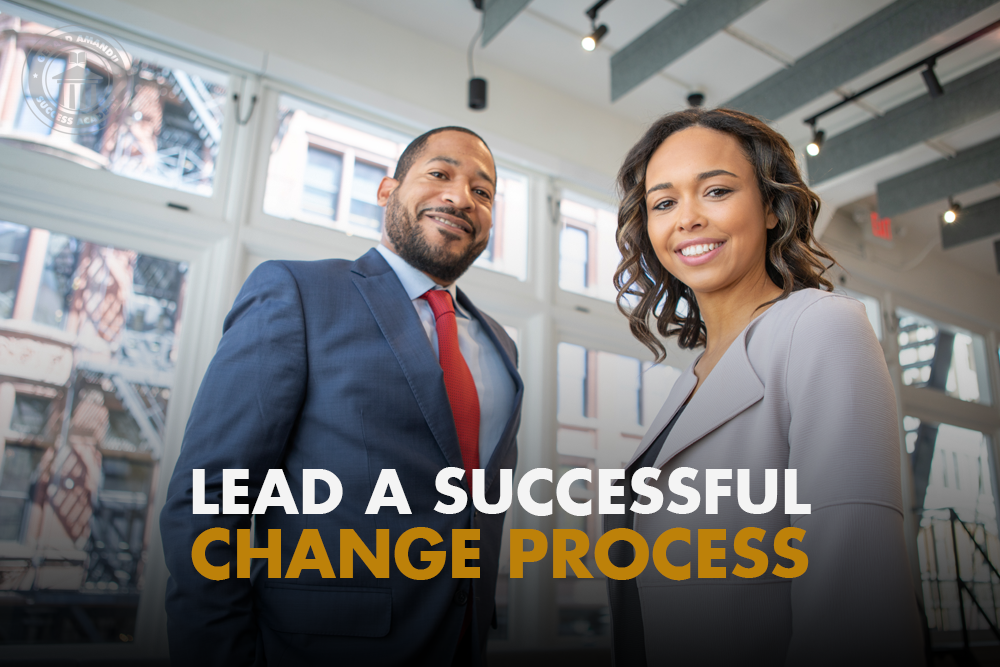 Lead A Successful Change Process