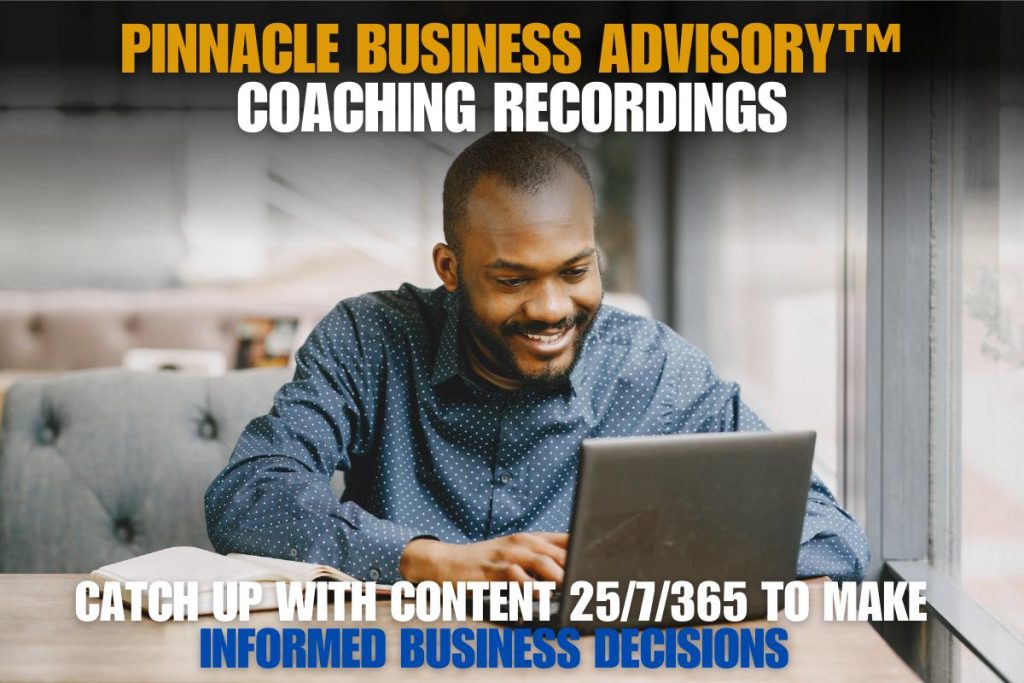 Access to Pinnacle Business Advisory Recordings